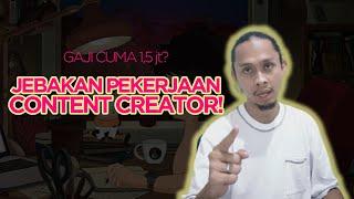 Content Creator Gajinya Gede? Yakin?