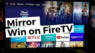 Mirror Windows 10 PC To Amazon Fire TV stick without MIRACAST
