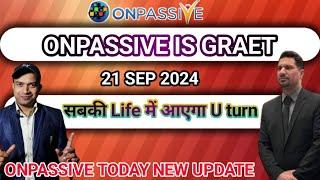 ONPASSIVE is Great... onpassive today new update. onpassive new update today. #onpassive