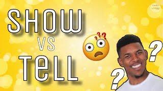 Show vs Tell | Writing Advice: Episode 3