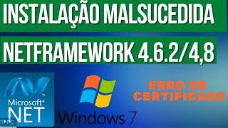 Instalação malsucedida Netframework 4.6.2/4,8 do Windows 7 )RESOLVIDO 2022)