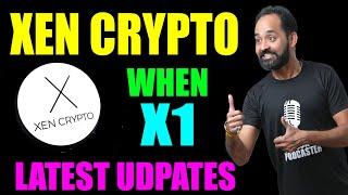 Xen Crypto latest Ecosystem Updates with When X1 Layer 1 Blockchain is Coming | Rajeev Anand