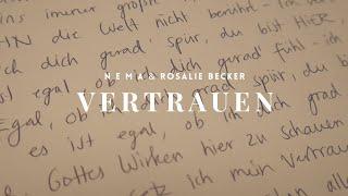 N E M A & Rosalie Becker - Vertrauen (Musikvideo)