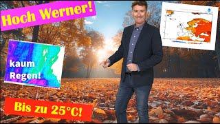 Polarwirbel, weiße Weihnachten und goldener Oktober - knapp 25 °C möglich. Kaum Regen, teils sonnig