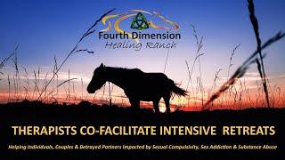 Therapists & Counseling Practitioners Co-Facilitate Retreats at Fourth Dimension Healing Ranch