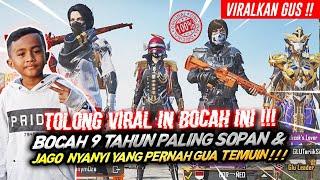 TOLONG VIRAL IN BOCAH INI !!! BOCAH 9 TAHUN PALING SOPAN, KOCAK & JAGO NYANYI !!! - PUBG MOBILE