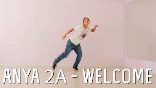 ANYA 2A - WELCOME | STREETDANCETV