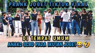 PRANK JOGET TIKTOK VIRAL_DI TEMPAT UMUM‼️BARENG ANAK2 SCBD