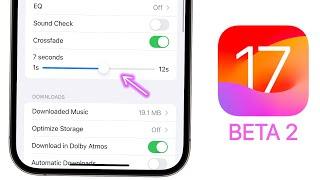 iOS 17 Beta 2 Released - What’s New?