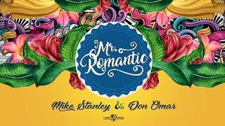 Don Omar & Mike Stanley - Mr. Romantic (official audio)