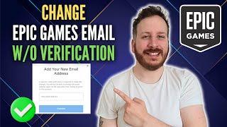 How To Change Epic Games Email Without Verification