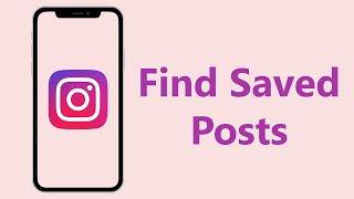 How To Find Saved Posts On Instagram