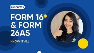 What is Form 16 and Form 26AS | How are they helpful in filing ITR?