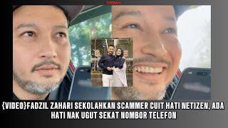 Fadzil Zahari sekolahkan scammer cuit hati netizen, ada hati nak ugut sekat nombor telefon