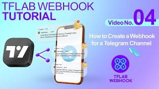 How to Create a Webhook in Telegram Channels- Using  Webhook [TFLAB]