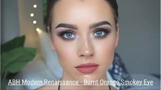 ABH Modern Renaissance - Burnt Orange Smokey Eye | Maddie Edwards