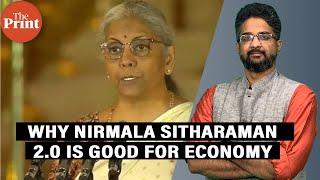 Why Nirmala Sitharaman 2.0 is good for finance ministry, Modi govt & even the economy