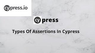 Cypress Assertions | Types of Assertions | Should expect  Assert | How to use assertion in Cypress