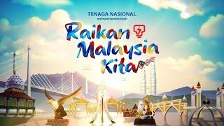 TNB MERDEKA 2021 - Raikan Malaysia Kita