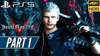 DEVIL MAY CRY 5 (PS5) Walkthrough Gameplay PART 1 [4K 60FPS HDR] - No Commentary