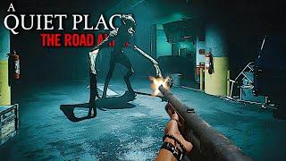 A QUIET PLACE THE ROAD AHEAD Gameplay Demo 4K (No Commentary)