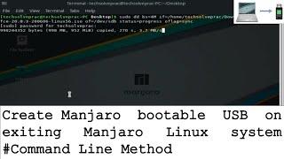 Create Manjaro bootable USB Flash Drive on existing Manjaro | Command Line Method