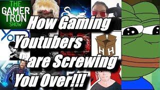 How Gaming Youtubers are Screwing You Over!!!