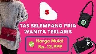 5 Rekomendasi Produk Tas Selempang Pria Wanita Terlaris di Shopee Mulai 12Rb Cocok untuk Dropship