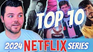 Top 10 BEST Netflix Series of 2024 Ranked