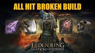 "Unstoppable" All Hit Build Is Broken! | How to All Hit in Elden Ring SOTE