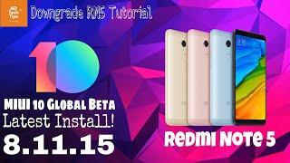 How to Downgrade Redmi Note 5 to MIUI 8.11.15 Latest Global Beta