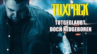 TOXPACK - Totgeglaubt, doch neugeboren (Official Video) | Napalm Records