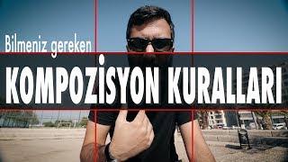 KOMPOZİSYON KURALLARI - Fotoğrafçılık ve Video için