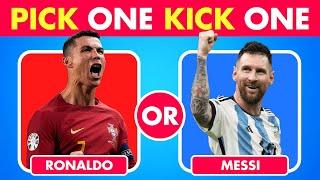 Pick One Kick One Football Players ️ | Football Quiz