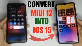 MIUI 12 Convert To IOS 15 Complete Ui | Install IOS Any Poco & Redmi Device | Ft. Poco M3