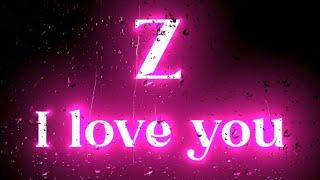 #Z letter name status | #Z love status#Z whatsappstatus video️#blackscreenstatus #whatsapp#viral