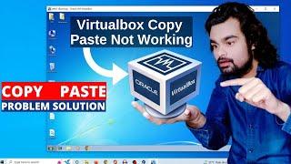 Virtualbox Copy Paste Not Working Problem Solution | How to Enable Copy and Paste in VirtualBox