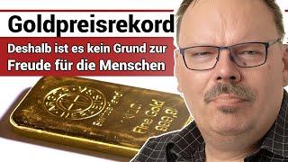 Alle jubeln, wenn der Goldpreis steigt - Was soll das???