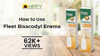 How to Use Fleet Bisacodyl Enema?