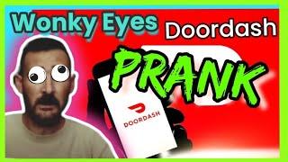 Wonkey Eyes gets DoorDash Pranked