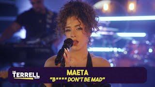 MAETA performs "Bitch Don't Be Mad" | The TERRELL Show Live!