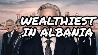 Inside the Secret Wealth of Albania's Elite 