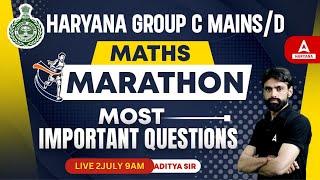 HSSC CET Group C Mains | MATH MARATHON CLASS | Maths Marathon for HSSC CET | By Aditya Boora Sir