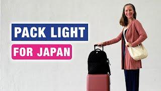 How to Pack Light for Japan Travel: 7-10kg Carry-on + Personal Item