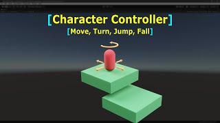Player Movement using Character Controller(Move, Turn, Jump, Fall) | Unity Game Engine