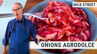 Best Recipes You’ve Never Heard of: Agrodolce Red Onions