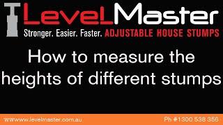 How to Measure the Heights of Different House Stumps - LevelMaster