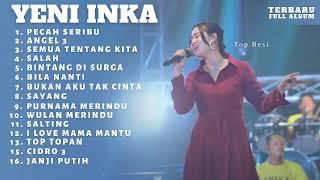 Pecah Seribu Yeni Inka - Aneka Safari Record Full Album 2022