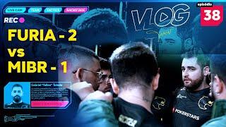 VLOG 38: FURIA 2 vs 1 MIBR - [CC English]