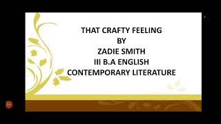 THAT CRAFTY FEELING || SUMMARY || III B.A ENGLISH || CONTEMPORARY LITERATURE